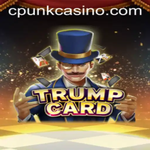 Discover the World of TrumpCard